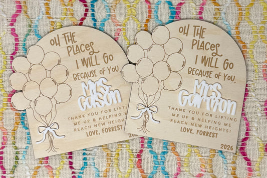 Oh The Places Teacher Gift